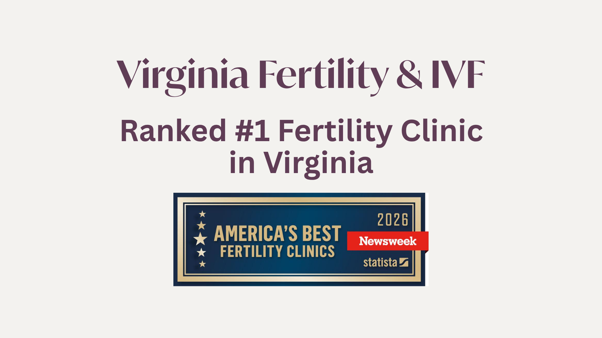 Virginia Fertility & IVF Named Best Fertility Clinic in Virginia by Newsweek