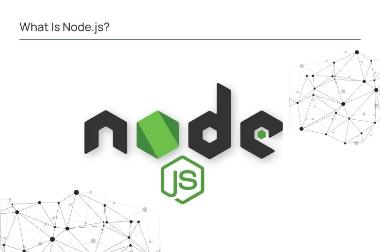 Node.js logo displayed beneath the heading "What Is Node.js?" on a clean white background, with abstract network connection graphics positioned around the edges of the image.