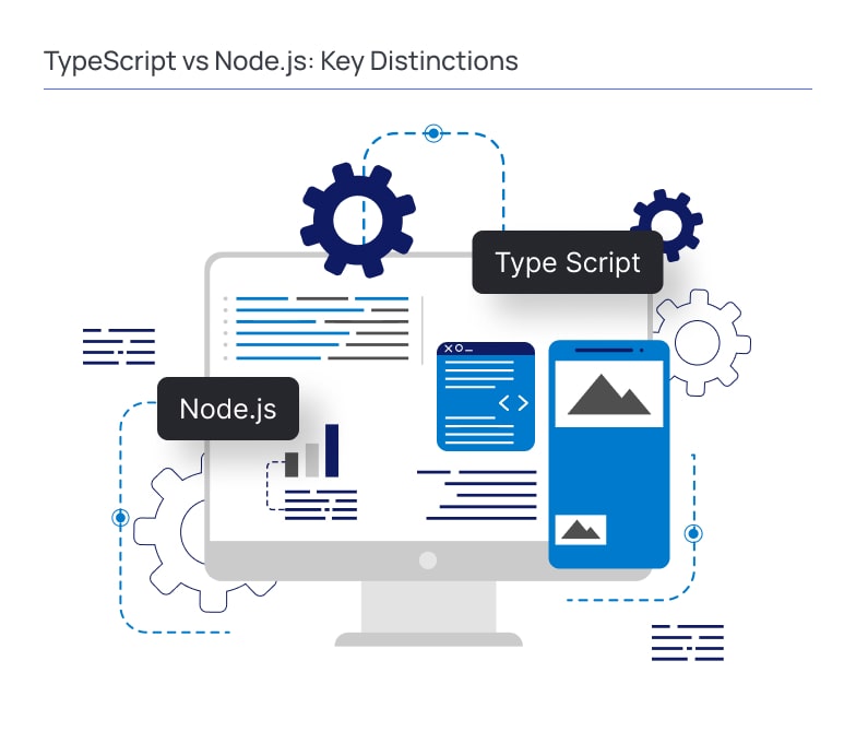 TypeScript vs Nodejs - Key Distinctions