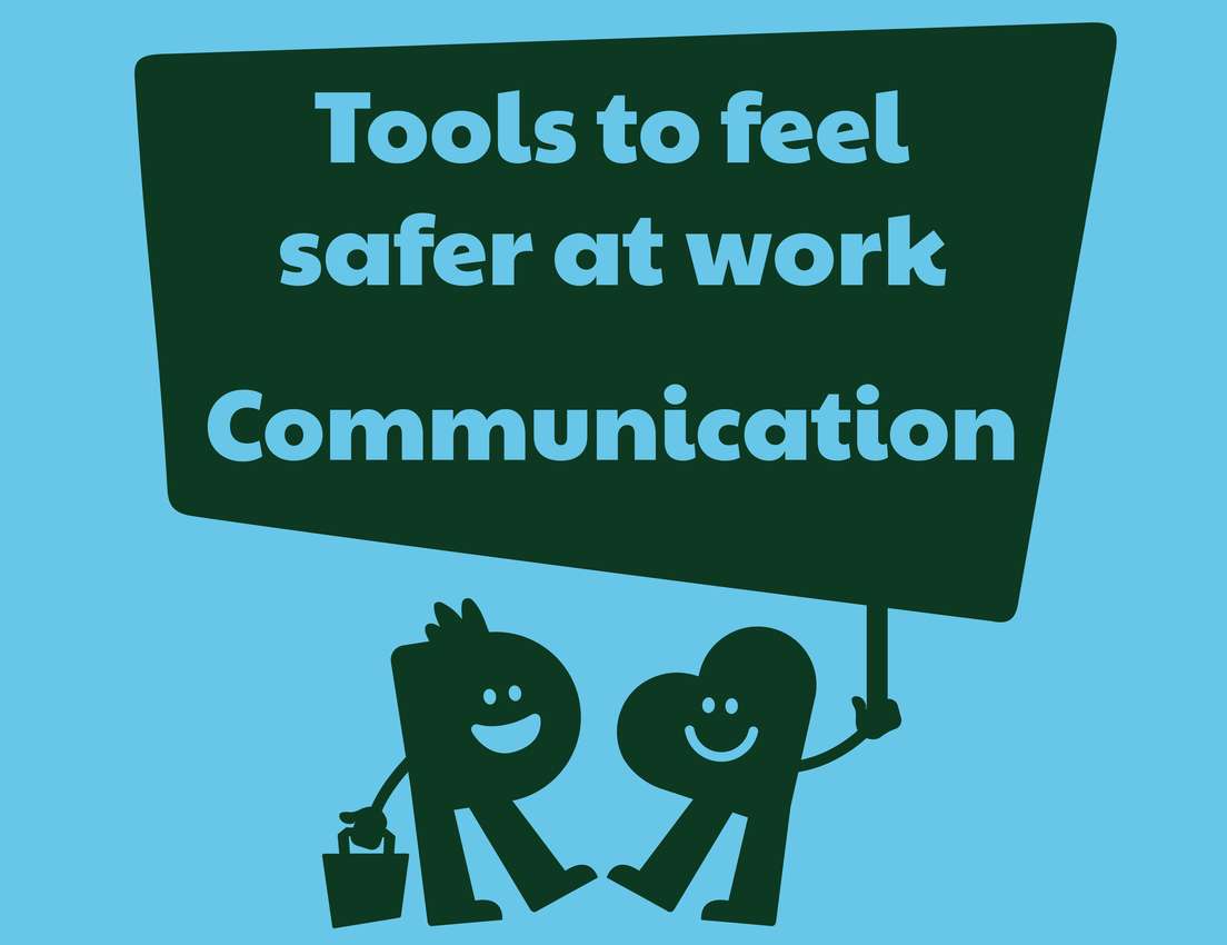 Two cartoon figures, one R-shaped and one heart-shaped, hold a dark green sign with light blue text "Tools to feel safer at w