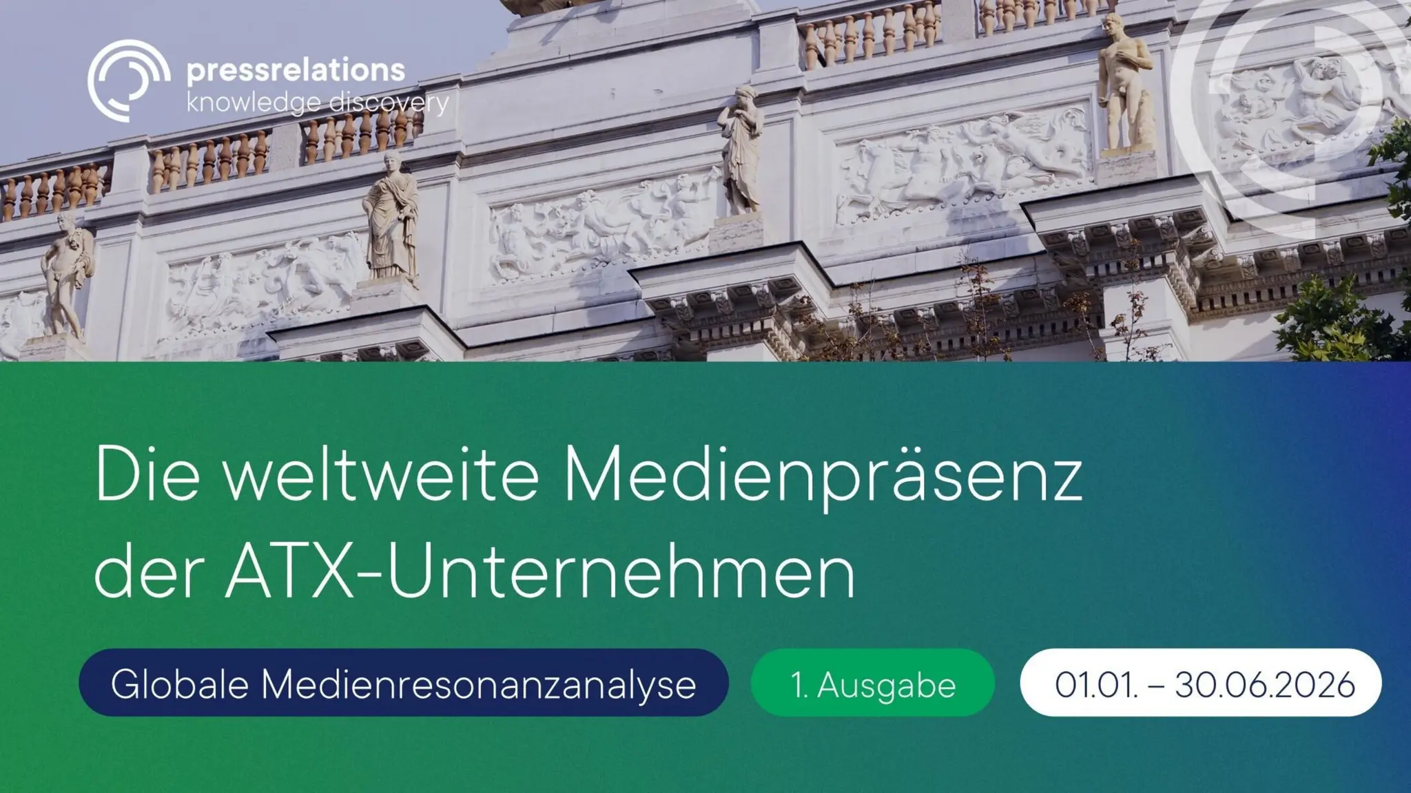Titelbild der Studie "Die weltweite Medienpräsenz der ATX-Unternehmen", 1. Ausgabe, Zeitraum Januar bis Juni 2026