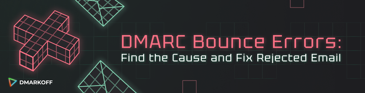 DMARC Bounce Errors