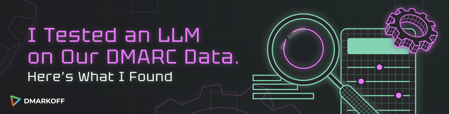 llm on dmarc data