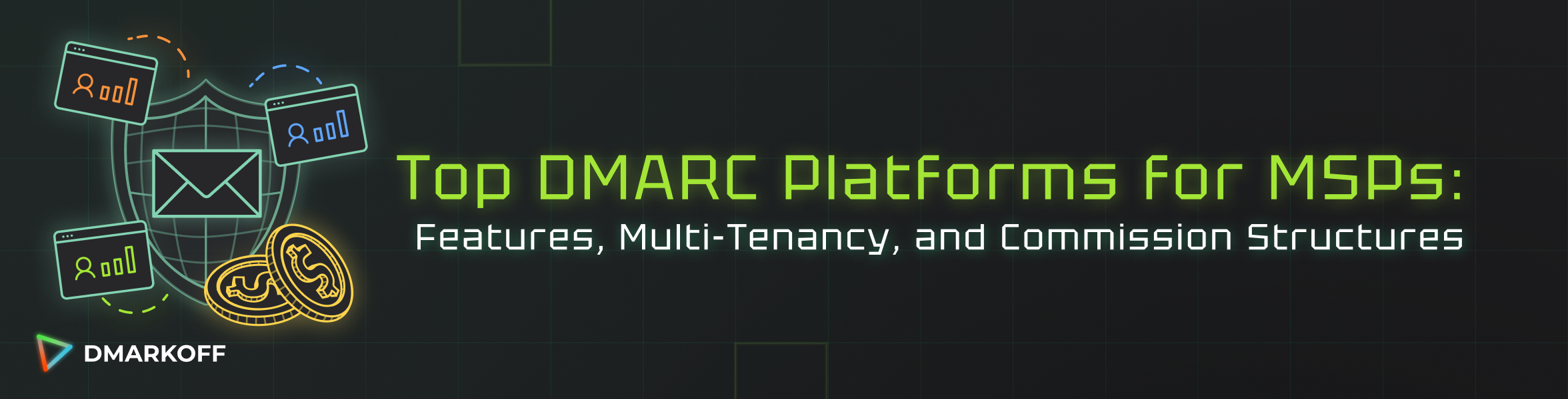 Top DMARC Platforms for MSPs