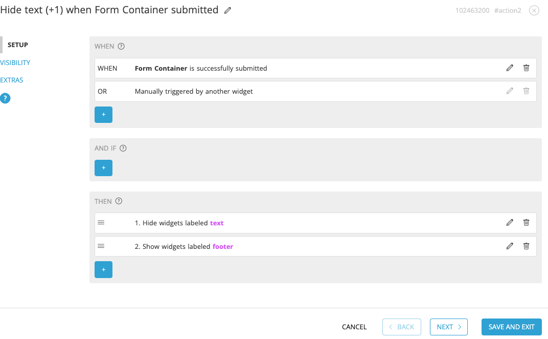 Action Widget settings titled Hide text when Form Container submitted. The WHEN section reads Form Container is successfully submitted; the THEN section lists Hide widgets labeled text, then Show widgets labeled footer.