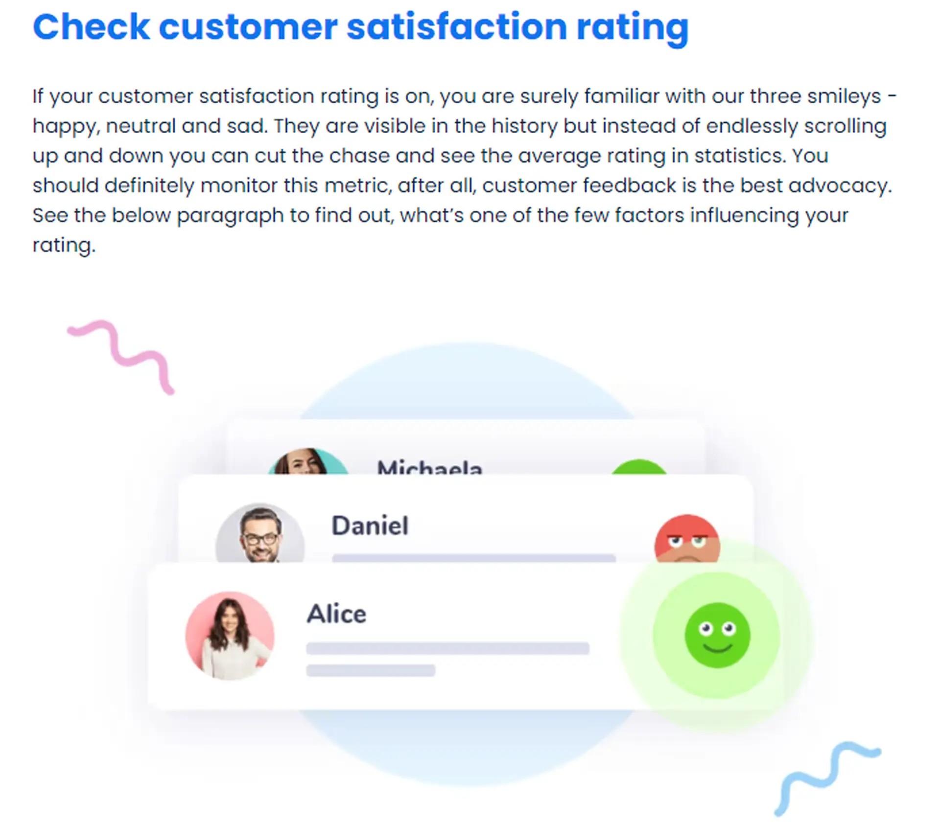 satisfaction ratings of existing customers