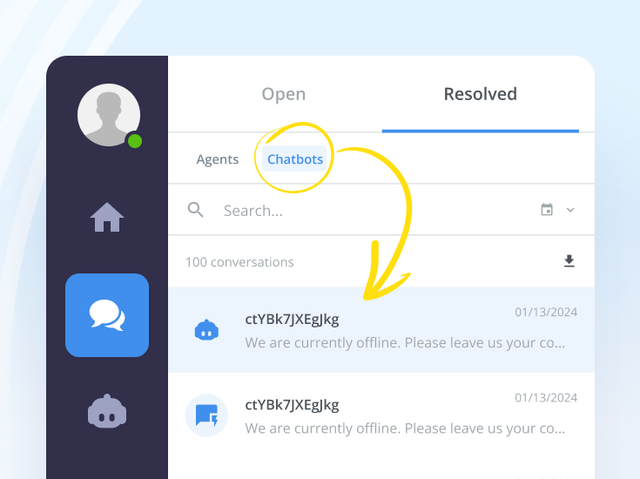 You can peek into chat between your visitors and the chatbot