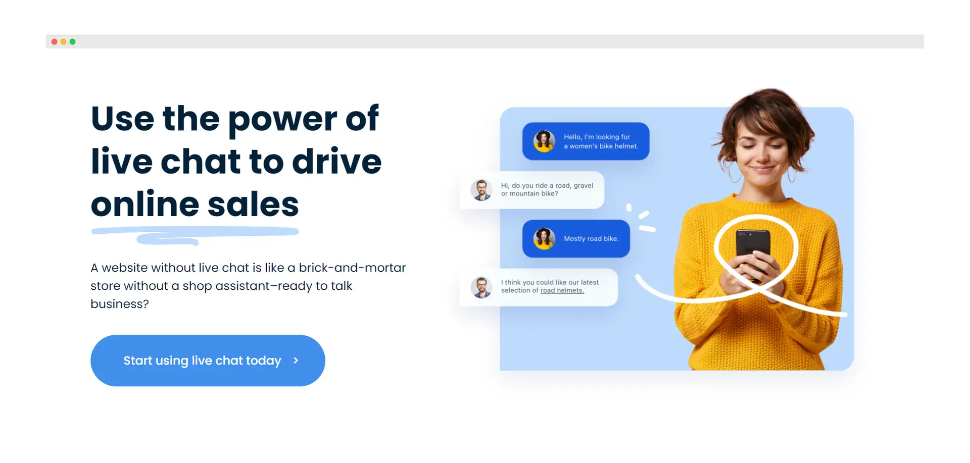 Provide proactive customer support with live chat