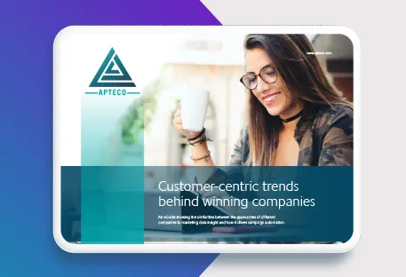 Customer-centric trends behind winning companies
