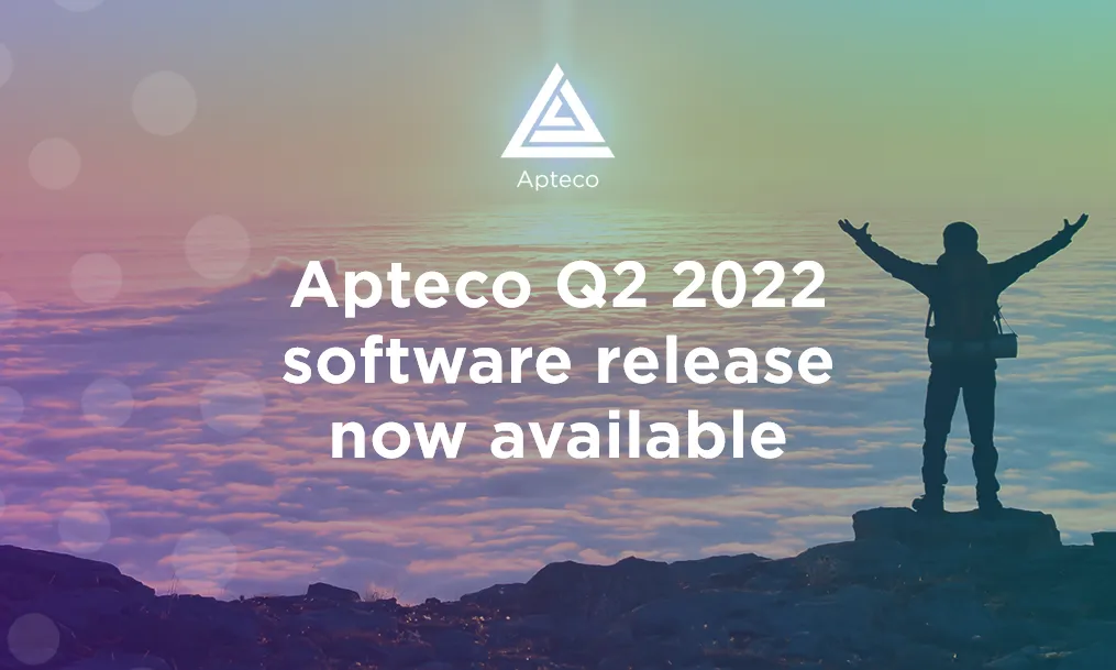 Apteco Q2 2022 software release now available