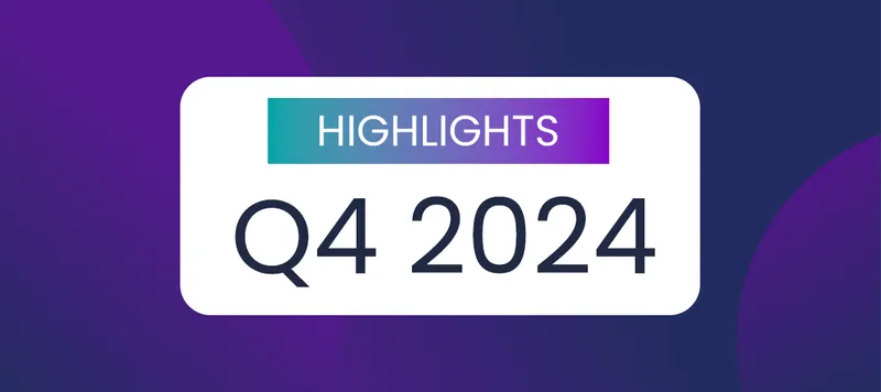 Explore Q4 2024 highlights