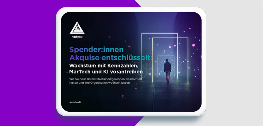 Spender:innen Akquise entschlüsselt: Wachstum mit Kennzahlen, MarTech und KI vorantreiben