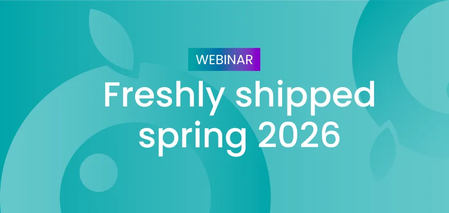 Freshly shipped: Spring 2026 webinar