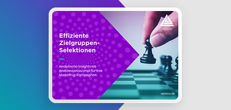 Zielgruppen-Selektionen: Zielführende Begleiter in Ihrem Kampagnenprozess