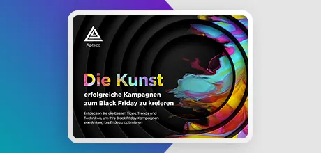 Die Kunst erfolgreiche Kampagnen zum Black Friday zu kreieren
