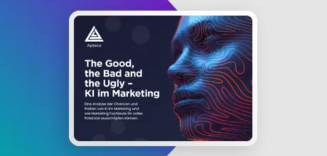 The Good, the Bad and the Ugly – KI im Marketing