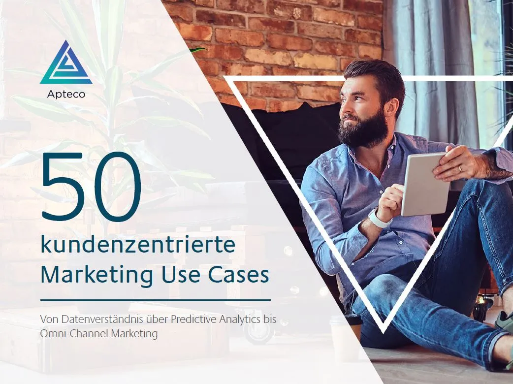 50 Use Cases aus dem kundenzentrierten Marketing 