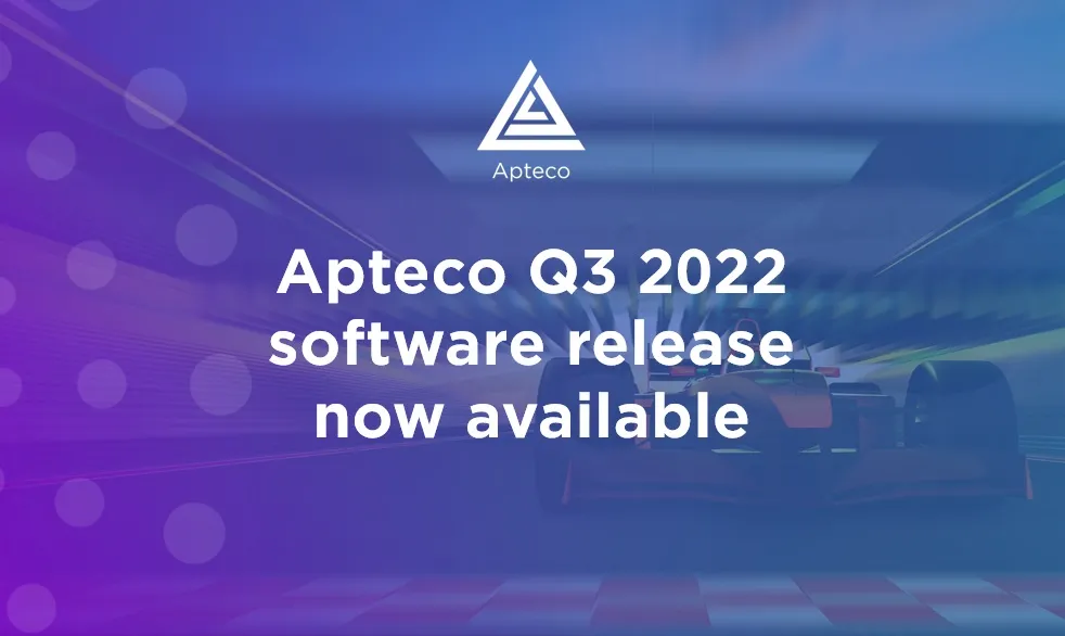 Apteco Q3 2022 software release now available