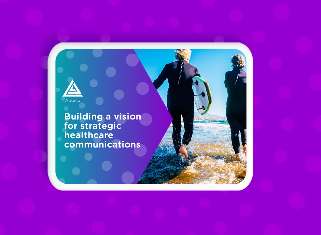 Building a vision for strategic healthcare communications 