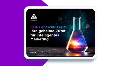 CDPs entschlüsselt: Ihre geheime Zutat für intelligentes Marketing