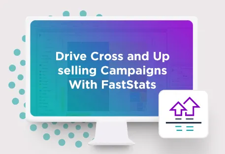FastStats Tutorial Episode 5: Drive cross and up selling campaigns