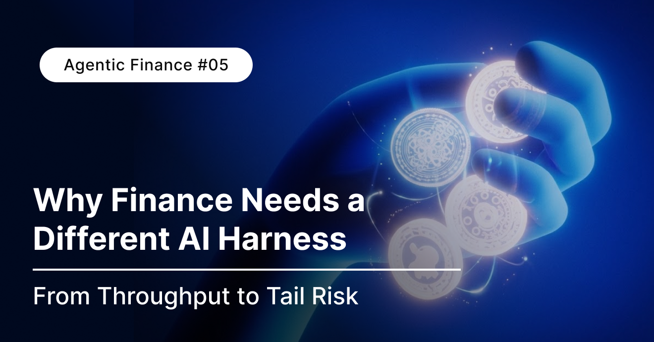 Agentic Finance #05: Why Financial Systems Need a Constraint-Driven AI ...
