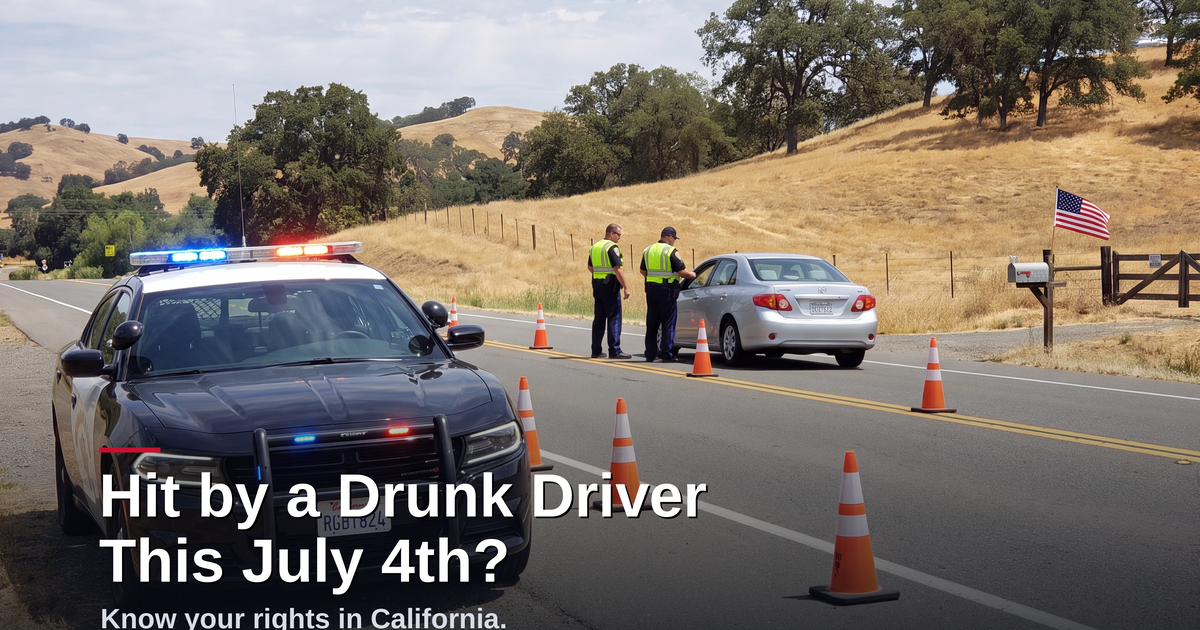 Fourth of July DUI Crashes in California: Your Rights If a Drunk Driver Hits You