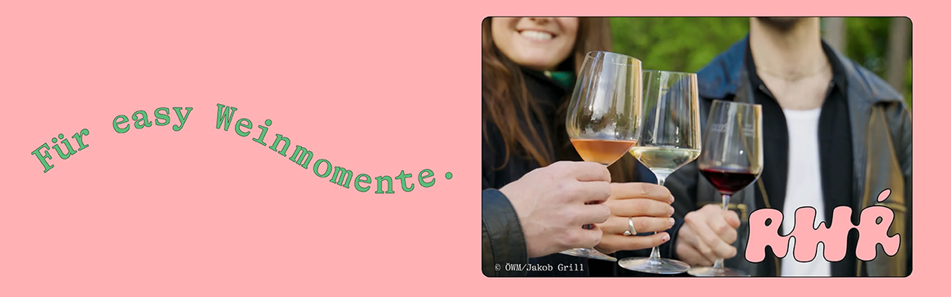 Lachsfarbener Hintergrund, davor die Schrift "Für easy Weinmomente.", daneben sieht man ein Bild mit Rosé-, Weiß- und Rotwein.