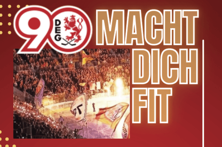 Grafik mit "90 DEG" Logo, großem Text "MACHT DICH FIT" und einem Eishockeyspiel mit jubelnden Fans im Hintergrund.