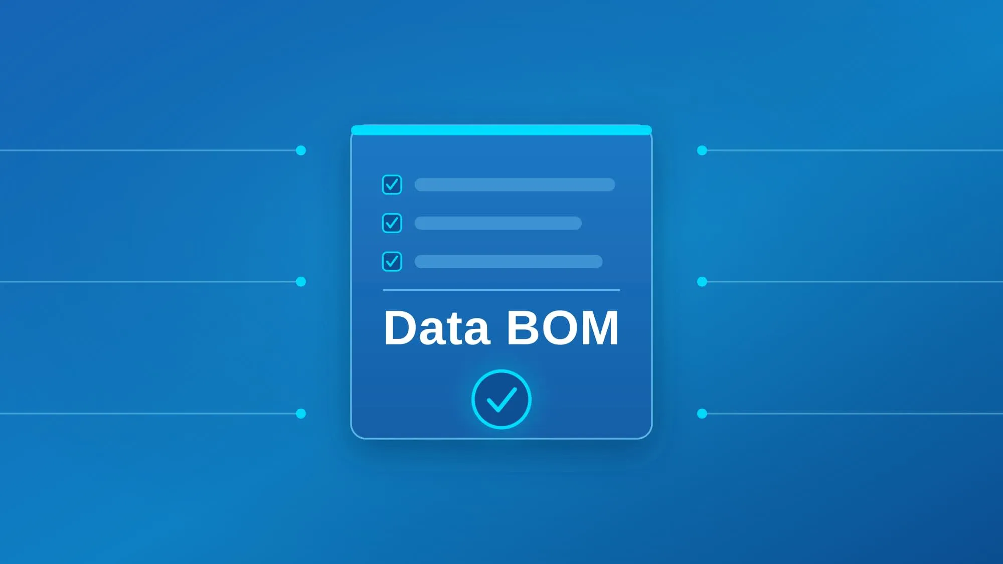 Blue digital illustration with a checklist icon and "Data BOM" text, connected by lines to points on the left and right.