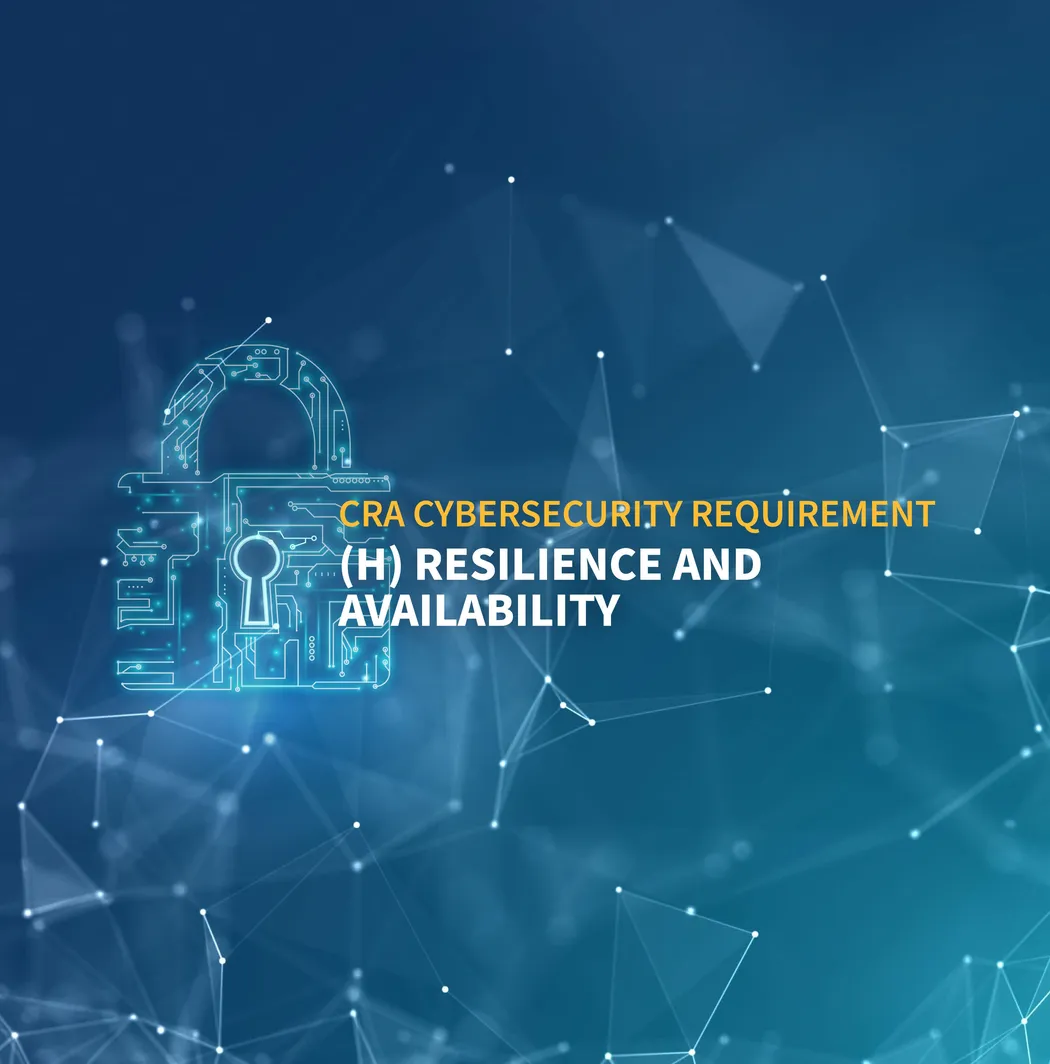 CRA Cybersecurity Requirement (h)