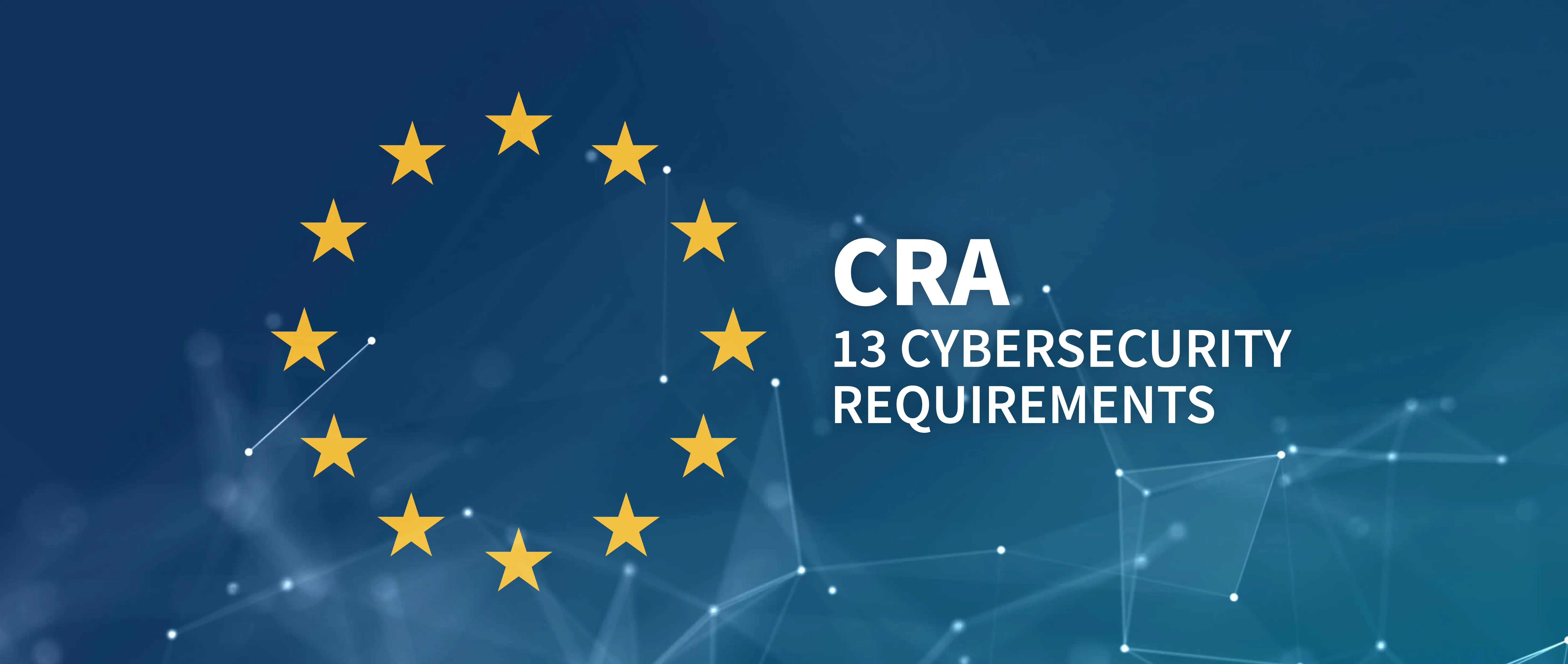 CRA 13 Cybersecurity Requirements