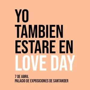 Yo también estaré en la feria de bodas Love Day en Santander el 7 de abril de 2024.