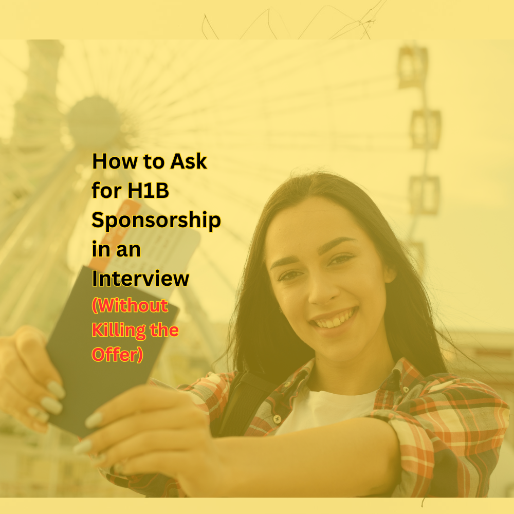 Smiling woman taking a selfie with text: "How to Ask for H1B Sponsorship in an Interview (Without Killing the Offer)" in front of a Ferris wheel.