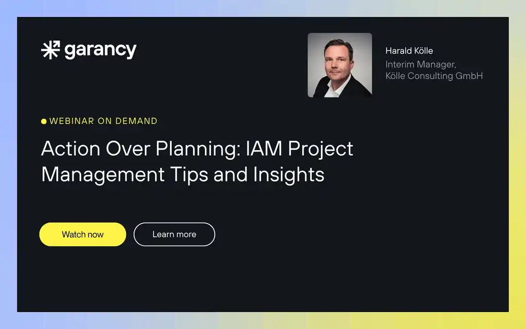 Garancy webinar with Kölle Consulting: IAM project management tips