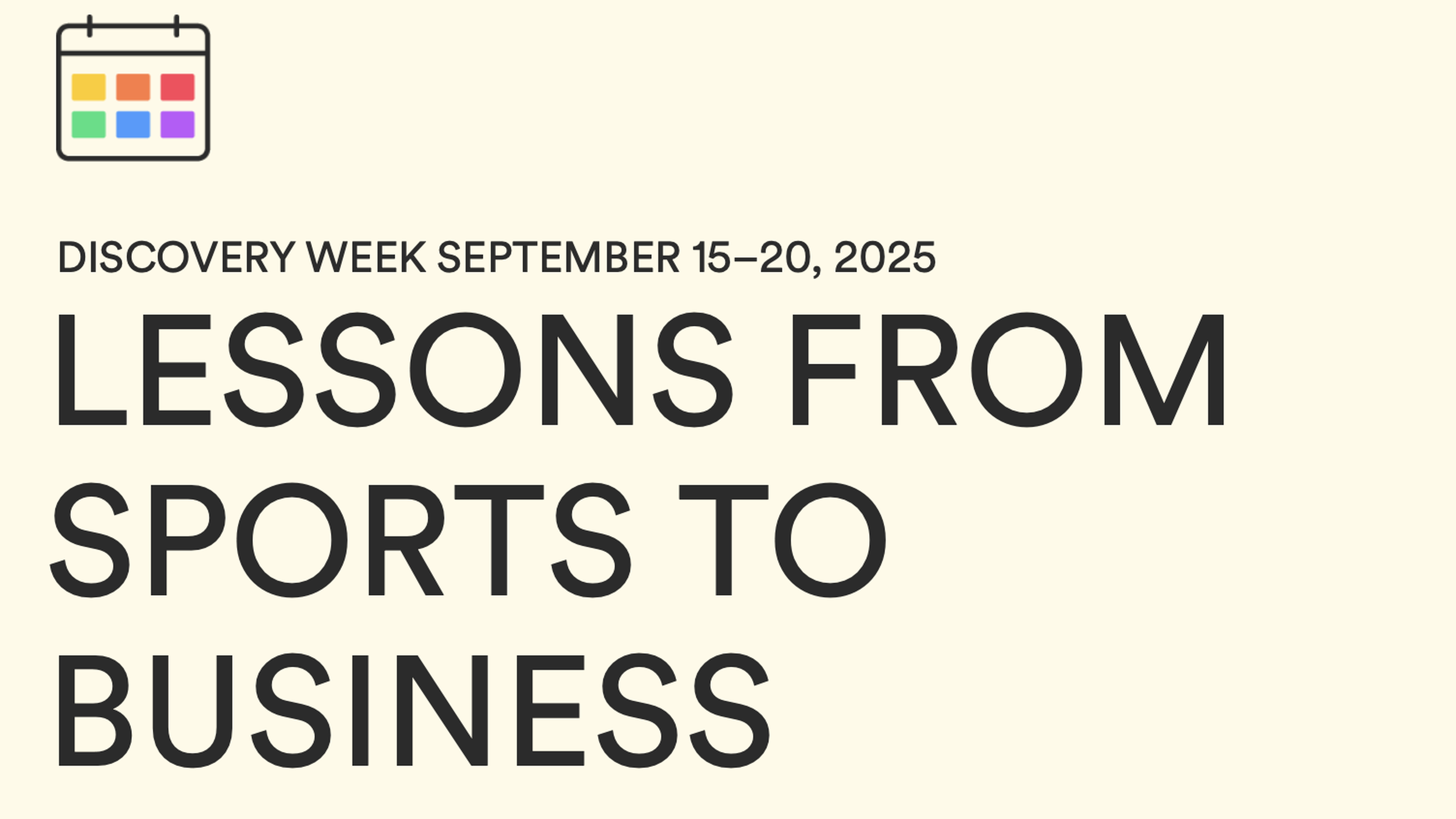 Discovery Week September 15-20, 2025