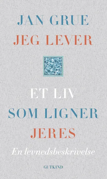 Cover af udgivelsen Jeg lever et liv som ligner jeres