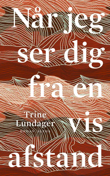rine Lundager: “Begyndelsen på et venskab kan jo nærmest være som en forelskelse”