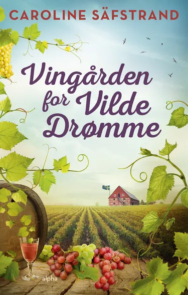Cover af udgivelsen Vingården for Vilde Drømme