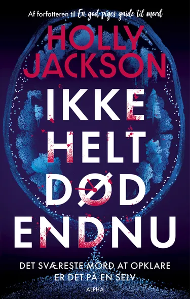 IKKE HELT DØD ENDNU