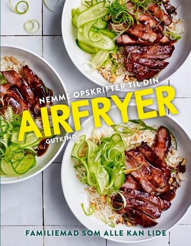 Cover af udgivelsen Nemme opskrifter til din airfryer