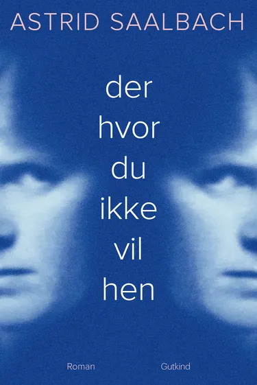 Cover af udgivelsen Der hvor du ikke vil hen