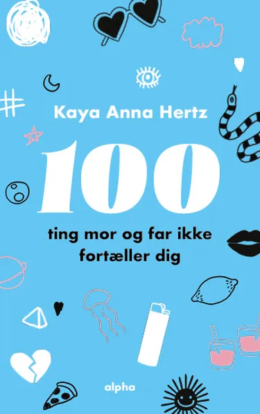 Cover af udgivelsen 100 ting mor og far ikke fortæller dig