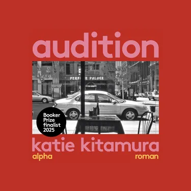 Billede af Læseprøve på AUDITION af Katie Kitamura