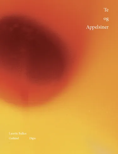 Cover af udgivelsen Te og Appelsiner