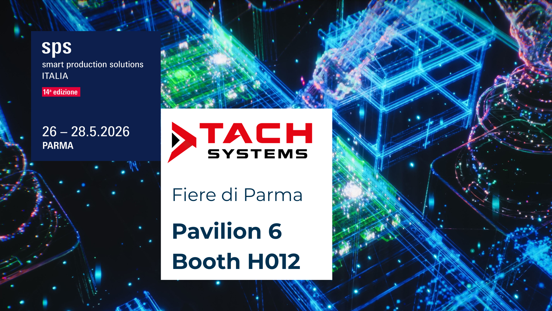 TACH Systems alla fiera SPS Parma 2026: tecnologie integrate per l'automazione industriale