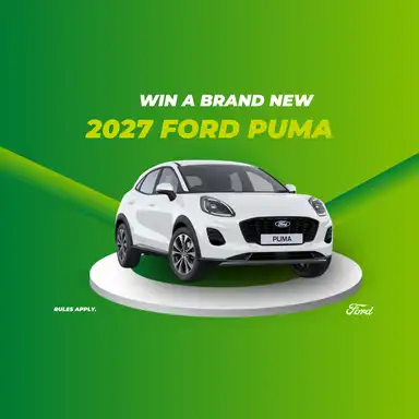 Image of a white 2027 Ford Puma on a green background with text "Win a Brand New 2027 Ford Puma" and "Rules Apply" at the bottom.