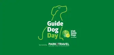 A promotional graphic for Guide Dog Day featuring a yellow outline of a guide dog with a heart, the Irish Guide Dogs for the Blind logo, and Park2Travel sponsorship text on a green