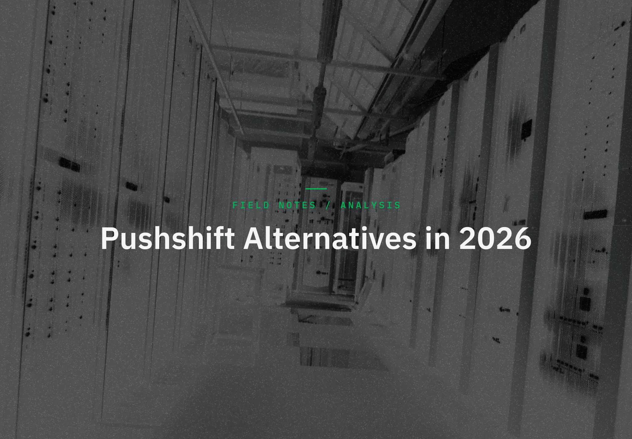 Pushshift Alternatives in 2026: What Still Works for Reddit Data