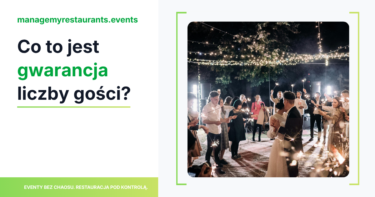 Co to jest gwarancja liczby gości?